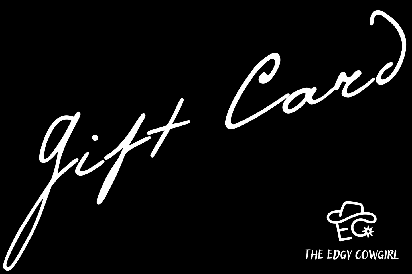 Edgy Cowgirl Gift Card