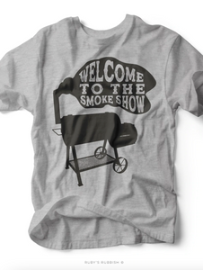 Welcome to the Smoke Show Tee