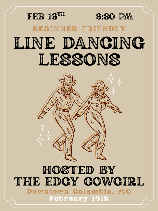 Class Ticket for February 16th Line Dancing Lessons at The Edgy Cowgirl
