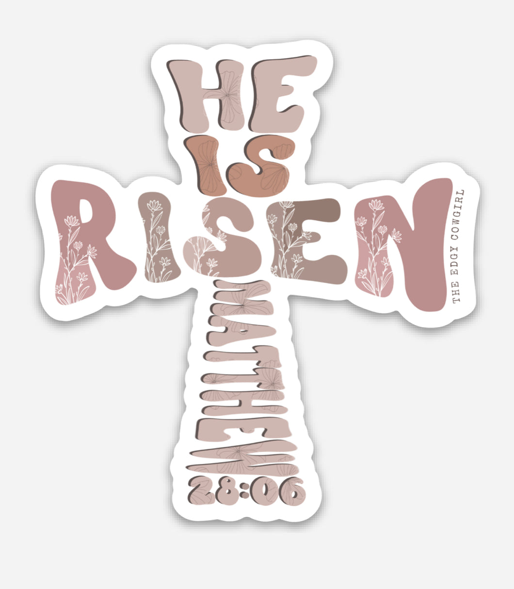 He Is Risen Sticker