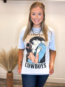 I Only Kiss Cowboys Graphic Tee
