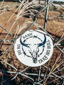 Do No Harm Take No Bull Sticker